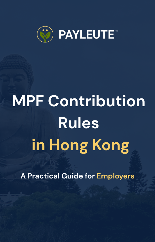 MPF Contribution Rules in Hong Kong - PayLeute